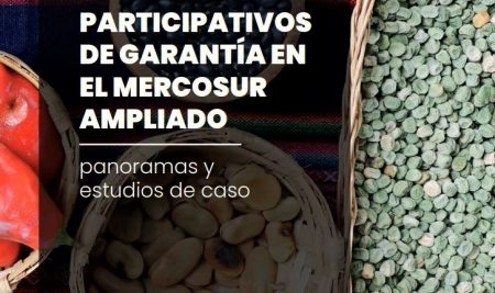 CNFR presenta estudio regional sobre Sistemas Participativos de Garantía en el Mercosur Ampliado